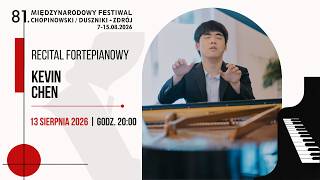 Download lagu KEVIN CHEN - Recital fortepianowy - 81. MIĘDZYNARODOWY FESTIWAL CHOPINOWSKI | Duszniki mp3 Download lagu KEVIN CHEN - Recital fortepianowy - 81. MIĘDZYNARODOWY FESTIWAL CHOPINOWSKI | Duszniki mp3