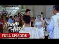 Hiram Na Anak Wagas Na Pag Iibigan Nina Miren At Adrian Full Episode 3