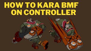 How to Kara Back Megafist on Controller