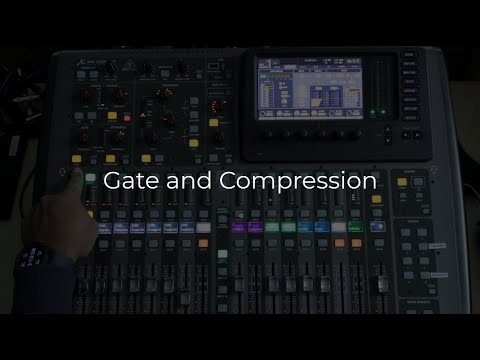 Behringer X32 - Gate and Compression