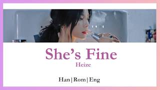 Heize( 헤이즈) - She&#39;s Fine HAN|ROM|ENG