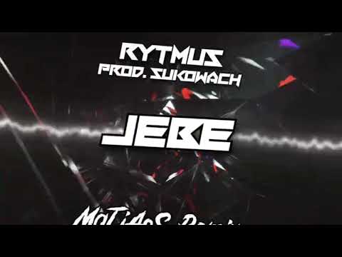 Rytmus prod. Sukowach - JEBE (MaTiAsS Remix)