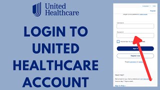 MyUHC Login - How to Sign in to UnitedHealthcare Account (2026)