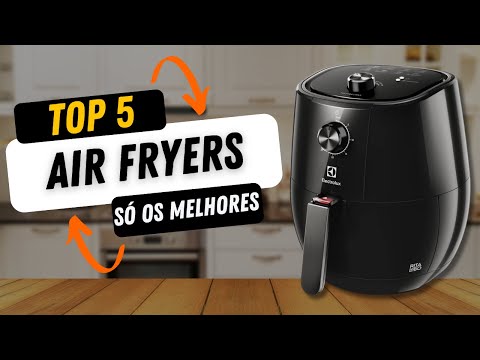 Escolha a melhor Air Fryer para a sua Cozinha Top 5 melhores Air Fryers!