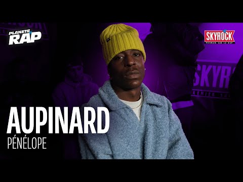 Aupinard - Penelope #PlanèteRap