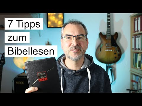 7 Tipps zum Bibellesen