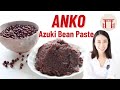 Azuki Bean Paste from scratch | Easy Anko Recipe | Tsubu-an