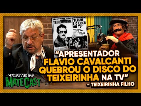 "PRESENTER FLAVIO CAVALCANTI BROKE TEIXEIRINHA'S RECORD ON TV" - TEIXEIRINHA FILHO - MATECAST