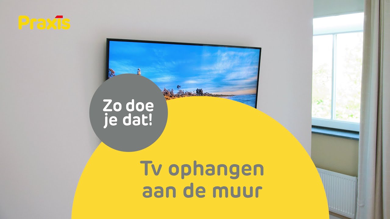 Hoe hang je een tv op aan de muur?