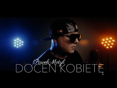 Paweł Motyl - Doceń Kobietę