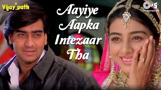 Download lagu Aayiye Aapka Intezaar Tha | Vijaypath | Ajay Devgn, Tabu | Sadhana Sargam | 90's Hindi Hit Songs mp3