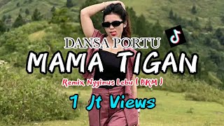 Download lagu DANSA PORTU MAMA TIGAN REMIX NGGINUS LEBU mp3 Download lagu DANSA PORTU MAMA TIGAN REMIX NGGINUS LEBU mp3