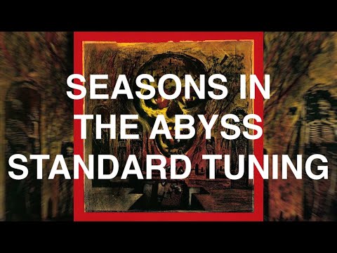 Seasons In The Abyss in E Standard Tuning