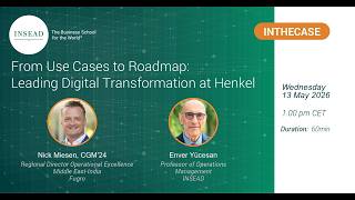 From Use Cases to Roadmap Leading Digital Transformation at Henkel | Enver Yuecesan & Nick Miesen