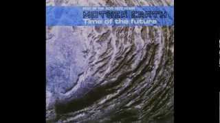 Mother Earth "Look To The Light" (Montage)