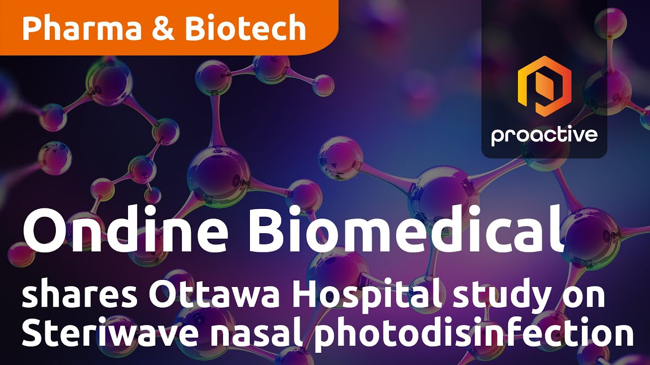 Ondine Biomedical shares Ottawa Hospital study on Steriwave nasal photodisinfection helping patients