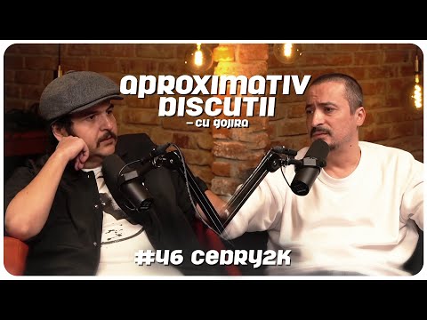 Cedry2k: "In Mai sper sa iasa ceva nou!" | Aproximativ Discutii cu Gojira | Podcast