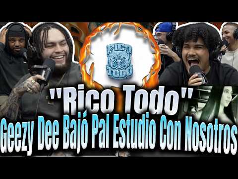 Entrevista/REACCIÓN a "Rico Todo"Geezy Dee Habla Del Tema,Posible EP,Kris R,Westcol y Colaboraciones