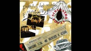 Siniestro Total - Pueblos Del Mundo Extinguíos (Full Live EP 1992)