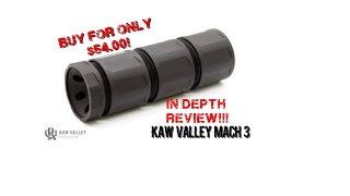 Kaw Valley Precision Mach 3: in depth look/Review and where to find it for $54.00