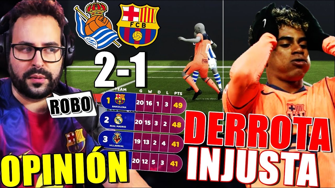 DERROTA INJUSTA del BARÇA 2-1 con la REAL SOCIEDAD ¡PARTIDO SURREALISTA y el MADRID A 1! OPINIÓN