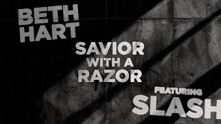 Beth Hart (featuring Slash) - &quot;Savior With A Razor&quot; (Official Music Video)