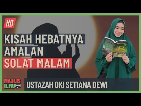 Ustazah Oki Setiana Dewi - Kisah Hebatnya Amalan Solat Malam #alkahfiproduction #ceramah #kuliah
