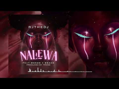 Rj The Dj Feat Wendo & G Nako - Nalewa (Official Audio)