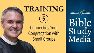 Gather & Grow: Connecting Your Congregation With Groups