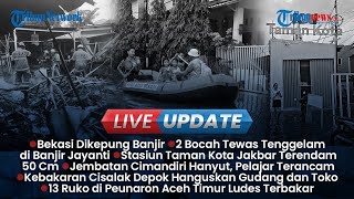 LIVE UPDATE SORE: Jabodetabek Dikepung Banjir, Viral Video Pesta Gay di Cirebon