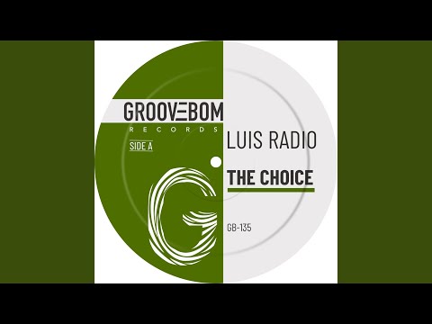 The Choice (Original Mix)