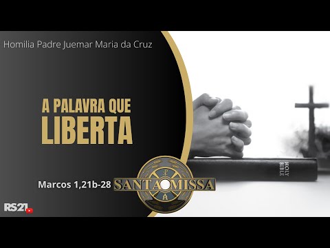 Daily Homily | The Word that Liberates | 21st Century Network