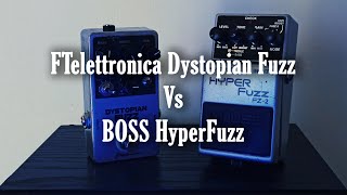 Video thumbnail for FTelettronica Dystopian Fuzz vs Boss Hyper Fuzz by FTelettronica Handmade Pedals