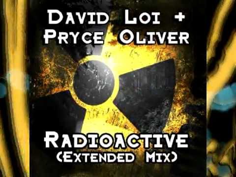 David Loi & Pryce Oliver - Radioactive (extended mix) - ITCHYCOO RECORDS London UK