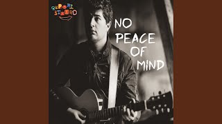 No Peace of Mind