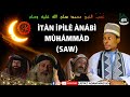 ITAN IPILE ANABI MUHAMMAD / THE ORIGIN OF PROPHET MUHAMMAD