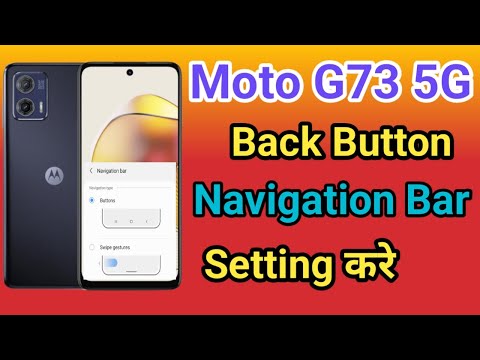 Moto G73 5G Navigation Button Change Settings | Moto G73 5G Navigation Buttons  Back Button