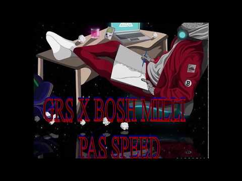 GRS x bosh milli / pas speed (audio officiel) 2017