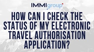 How can I check the status of my Electronic Travel Authorisation appli
