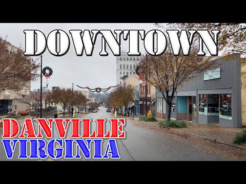 Danville - Virginia - 4K Downtown Drive