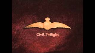 Civil Twilight - Anybody Out There
