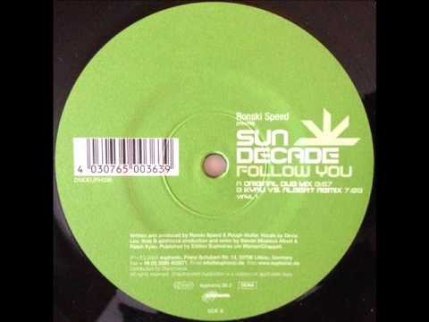 Ronski Speed pres.Sun Decade - Follow You (Original Dub Mix)