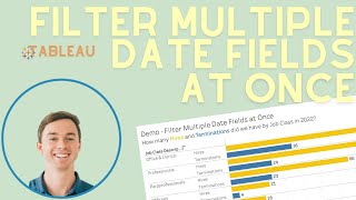 How to Filter Multiple Date Fields at Once in Tableau