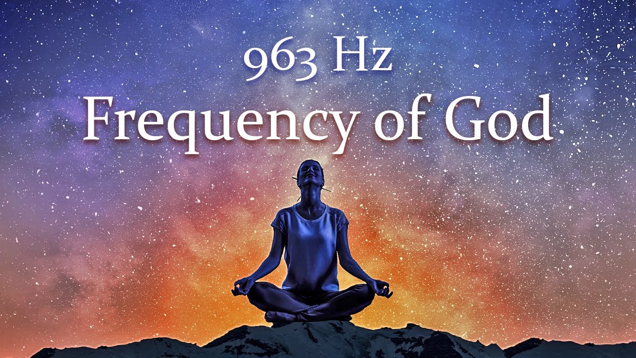 963 Hz Frequency of God, No Loop, Pineal Gland Activation, Healing Music, Frequency Music