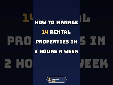 How to Manage 14 Rental Properties in 2 Hours a Week
