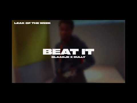 BEAT IT - BULLY ft-BLAADJE.                               ORIGINAL SOUND