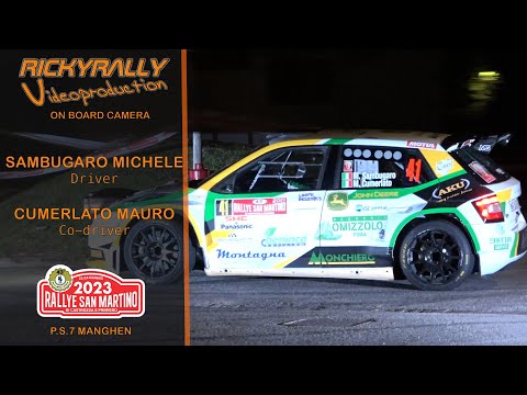 OBC SAMBUGARO - CUMERLATO // 43° Rallye San Martino di Castrozza e Primiero // P.S.7 Manghen