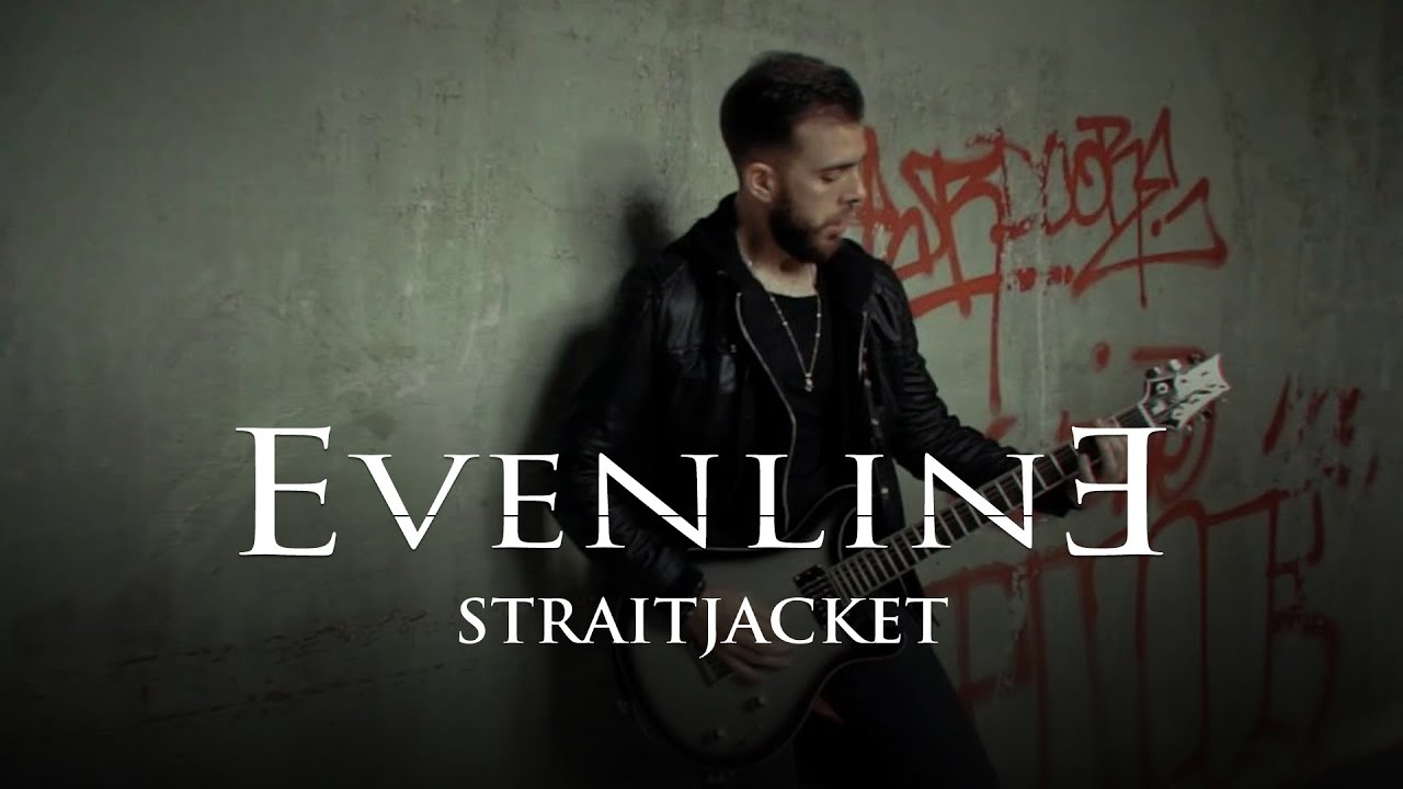 Evenline - Straitjacket