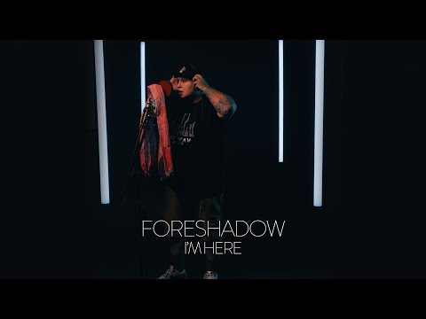 Foreshadow - I'm Here [Nu Wav Studio Live Session]