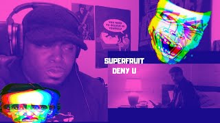 Bypoeleur Entertainment: SUPERFRUIT  DENY U  REACTION VIDEO